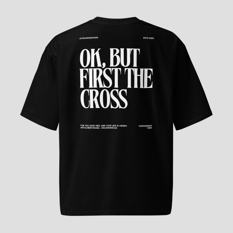 The Cross First T-Shirt