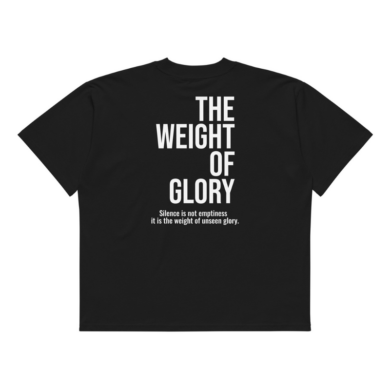 The Weight of Glory Oversized T-Shirt