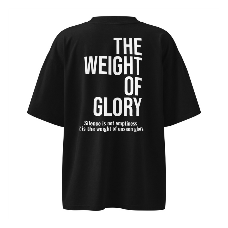The Weight of Glory Oversized T-Shirt